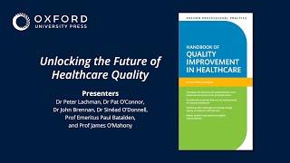 The Future of Healthcare Quality Panel Discussion