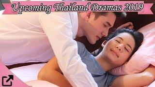 Upcoming Thailand Dramas 2019