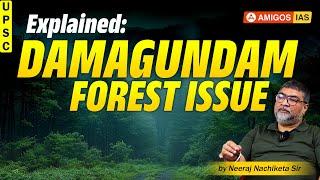 Explained  Damagundam Forest Issue  Navy Radar Station  #environmentcurrentaffairs  UPSC