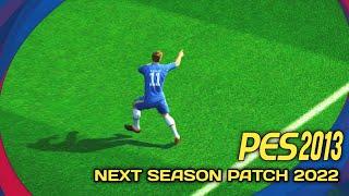 PES 2013 PATCH 2022 GAMEPLAY  NEXT SEASON PATCH 2022  MICANO PATCH 2022  CHELSEA VS MANCH UNITED