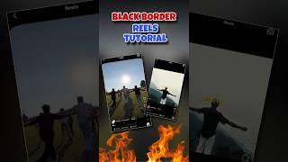 BLACK FRAME REELS VIDEO EDITING  NEW TRENDING REELS VIDEO EDITING