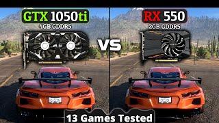 GTX 1050 ti vs Rx 550  How Big Is The Difference  13 Games Tested