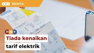 Tiada kenaikan tarif elektrik bil bukan domestik turun