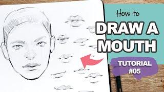 How to DRAW MOUTH & LIPS for BEGINNERS Face Drawing Tutorial #5