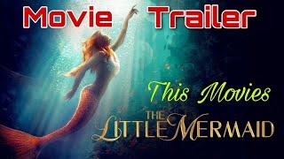 اولین تریلر فیلم زیبای The Little Mermaid منتشر شد
