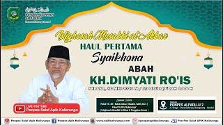 LIVE ISTIGHOSAH MUSABBIAT AKBAR - HAUL SYAIKHONA KH DIMYATI ROIS  SELASA 30 MEI 2023 M