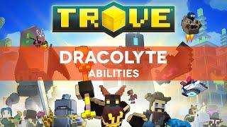 Trove Dracolyte SkillsAbilities PREVIEW