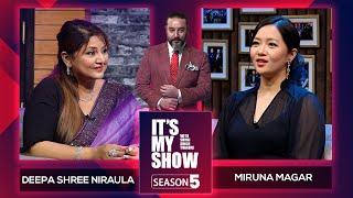 Deepa Shree Niraula & Miruna Magar  Its My Show With Suraj Singh Thakuri S05 E19  11 May 2024