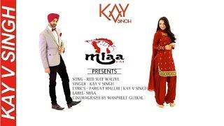 Red Suit Waliye - @KayVSingh Ft. Solace Narwal 2015