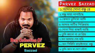 Best Music Collection Parvez Sazzad  Bangla Folk Mashup 2020