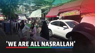 We are all Nasrallah says Lebanese citizen  ABS-CBN News