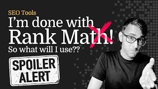 Rank Math is NOT my #1 SEO Plugin anymore 