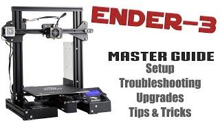 Creality Ender-3 Master Guide - Setup Out Of Box Problems Troubleshooting Tips & Tricks