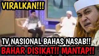 BAHAR DI SKAK MAT  TV NASIONAL BAHAS NASAB BAALAWI