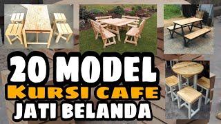 REKOMENDASI 20 CONTOH MODEL KURSI CAFE JATI BELANDA