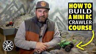 How To Build A 124 Scale Mini RC Crawler Course From Start To Finish