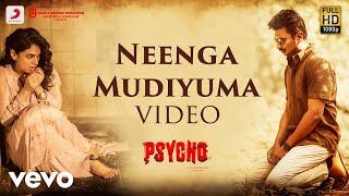 Psycho - Neenga Mudiyuma Video Udhayanidhi Stalin  Ilayaraja  Mysskin