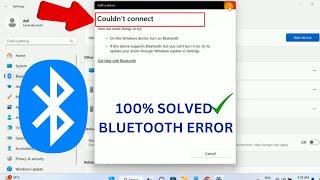 Bluetooth Couldnt Connect Error In Windows 11  Bluetooth ON OFF Button Is Missing In Windows 11