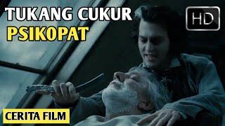 Tukang Cukur Psik0pat Mengh4bisi Ny4wa Para Pelanggannya - Alur Cerita Film Sween3y t0dd 2007