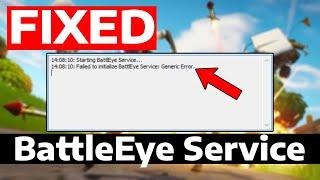 Fix Fortnite Failed to Initialize Battleye Service Generic Error  How To