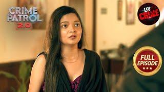 Hostel Room के हादसे से भौकलाई लड़की  Crime Patrol 2.0  Full Episode