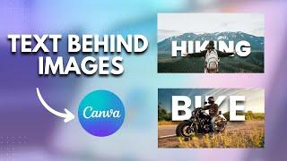 Add Text Behind Images Using Canva in just 2 Minutes  Canva Tutorial