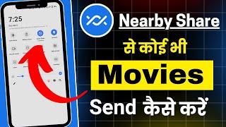 nearby share movie kaise bheje 2024 nearby share se movie kaise send kare dusre mobile me movie send