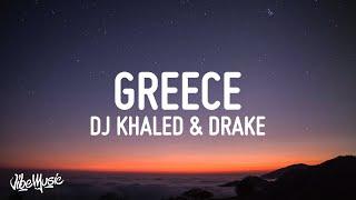 DJ Khaled Drake - Greece Lyrics