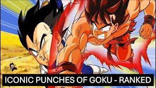 Iconic Punches of Goku All Ranked