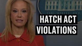 Hatch Act Violations and Kellyanne Conway