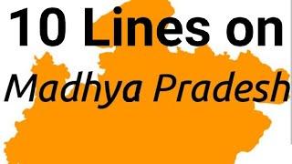 10 Lines on Madhya Pradesh1 November