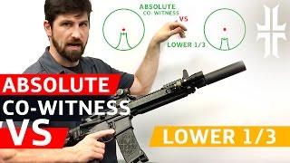 Absolute Co-witness vs. Lower 13 Sights