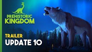Prehistoric Kingdom  Update 10 Trailer