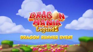 Dragon Runner Event explained