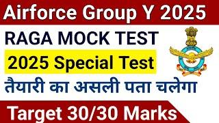 Airforce Y Group RAGA Mock Test  Airforce Other Than Science RAGA Mock Test For 2025 @a2zStudy
