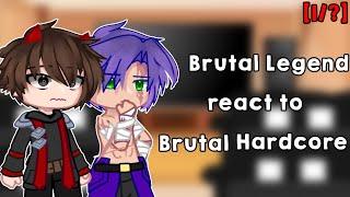 Brutal Legend react to Brutal Hardcore  Gacha Reaction  1?