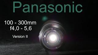 Panasonic 100-300mm f40-56 mkII