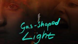 Gas-Shaped Light  FULL MOVIE  DRAMA  by Alexander Tuschinski