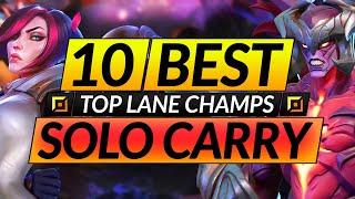 10 SOLO CARRY Champions to MAIN and RANK UP - TOP LANE Tips for Season 11 - LoL Guide