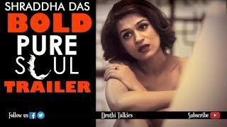 Pure Soul Film Trailer  Shraddha Das ll Druthi Talkies