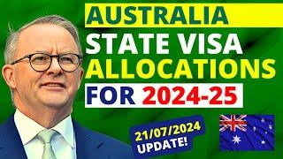 Australia State Visa Allocations for 2024-2025  Australia Visa Update
