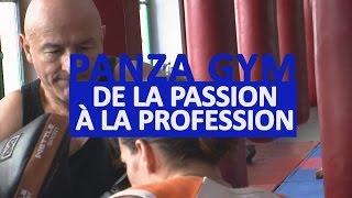 SPE01 l PANZA GYM l DE LA PASSION À LA PROFESSION l REPORTAGE