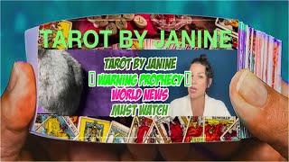 Tarot By Janine    WARNING PROPHECY    WORLD NEWS   MUST WATCH Part 3