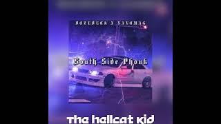 The Hellcat Kid - South Side Phonk