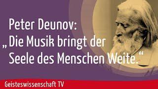 Geisteswissenschaft TV - Die Musik bringt der Seele des Menschen Weite Peter Deunov