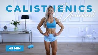 45 Minute Unilateral Calisthenics Full Body Workout - Bodyweight  Caroline Girvan