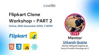 Cuvette  Flipkart Clone - Live Coding Workshop Part-2