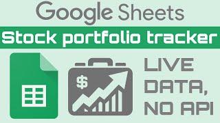 How to make a simple LIVE Google Sheets Stock & ETF portfolio tracker in minutes without any APIs