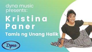 Kristina Paner - Tamis Ng Unang Halik Official Lyric Video