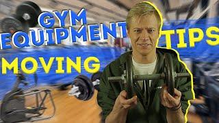 MOVING TIPS 2021  MOVING GYM EQUIPMENT  MOVING HACKS